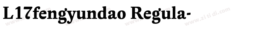 L17fengyundao Regula字体转换 L17fengyundao Regula字体转换
